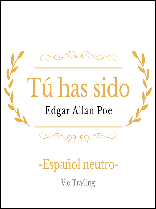 Title details for Tú has sido by Edgar Allan Poe - Available